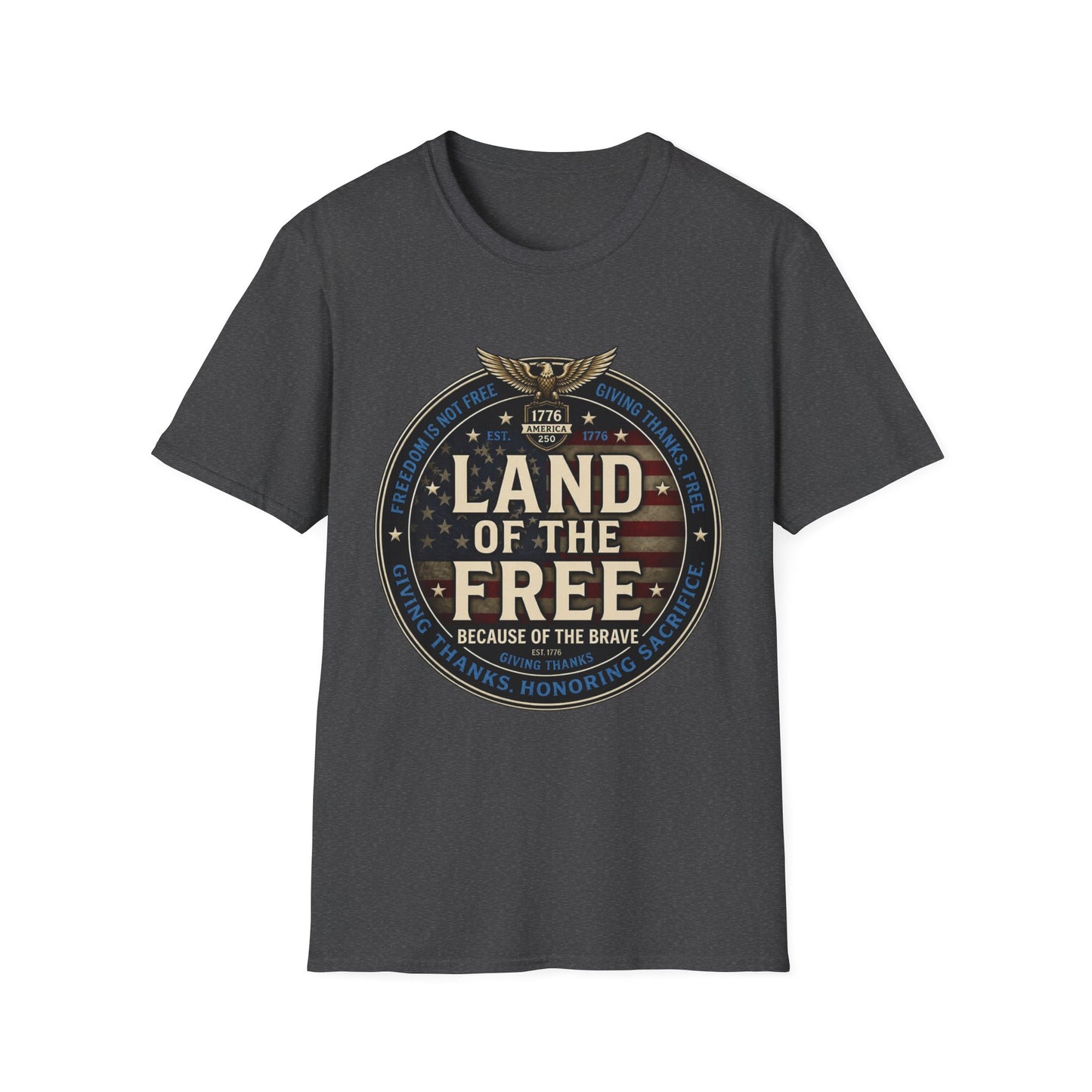Land of the Free T-Shirt — Patriotic American Flag Emblem (Because of the Brave)