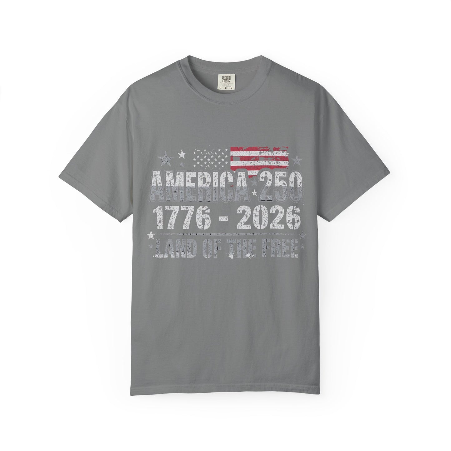 America 250 T-Shirt — 1776–2026 Land of the Free Patriotic Tee