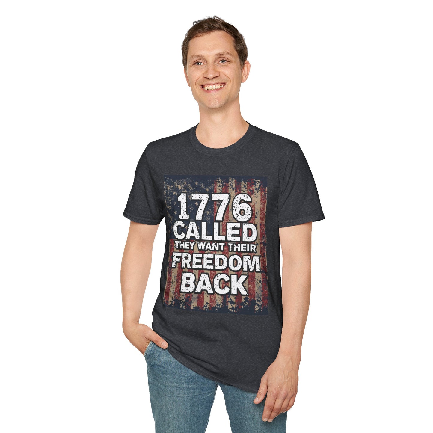 1776 Called They Want Their Freedom Back T-Shirt
