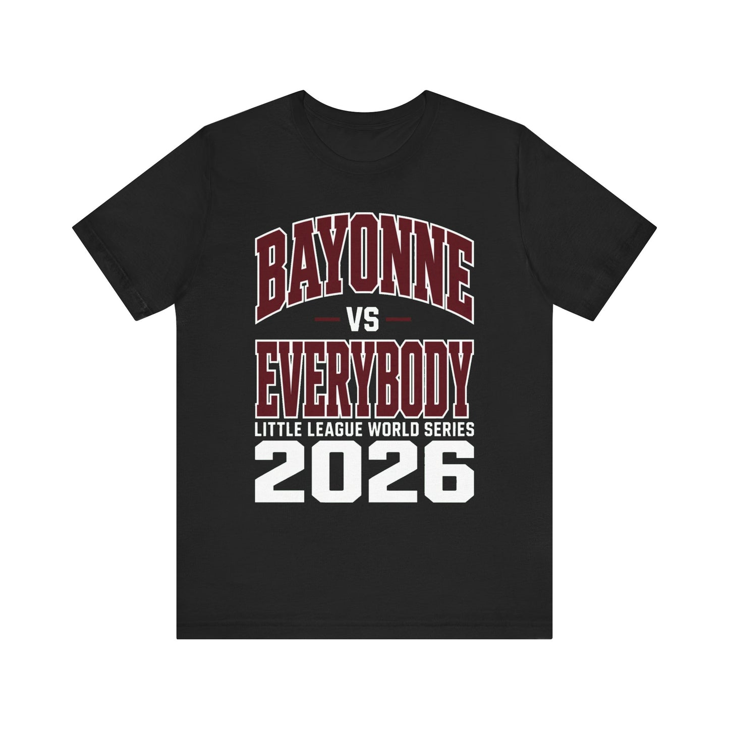 Bayonne vs Everybody Little League World Series 2026 Tee