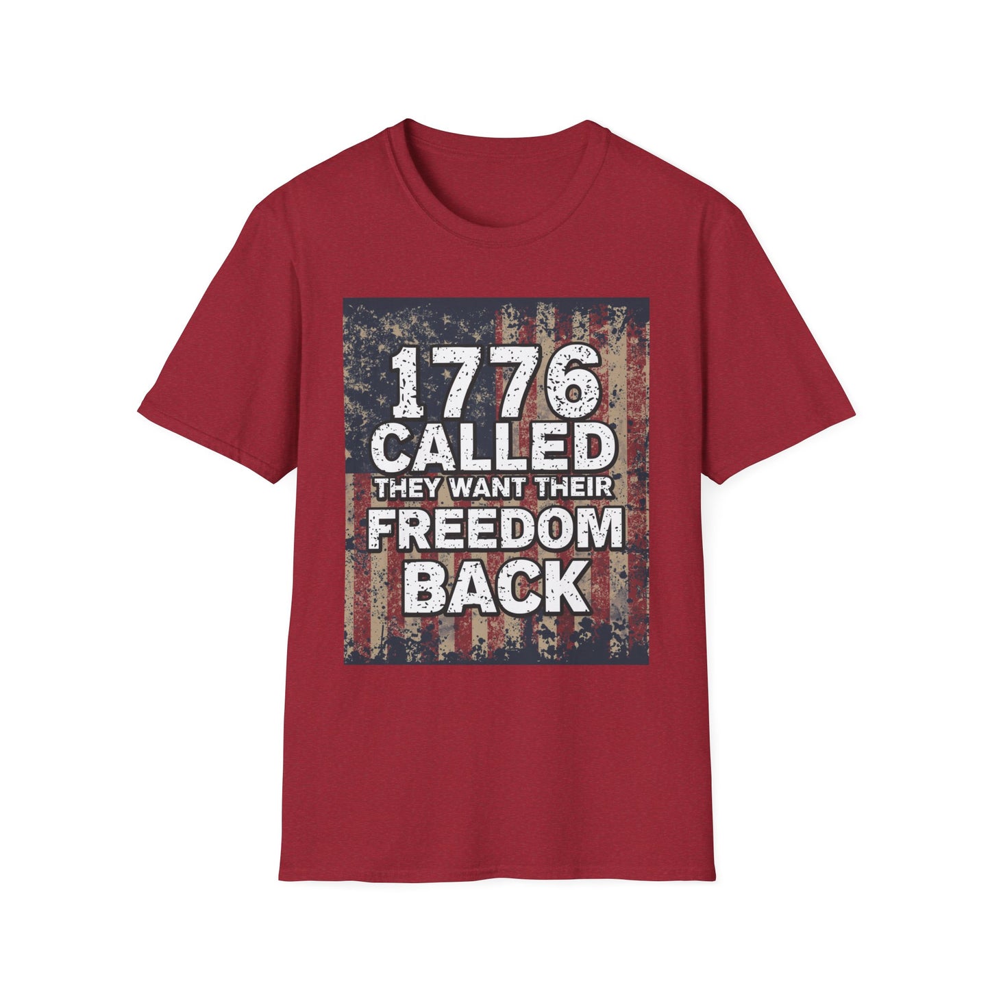1776 Called They Want Their Freedom Back T-Shirt