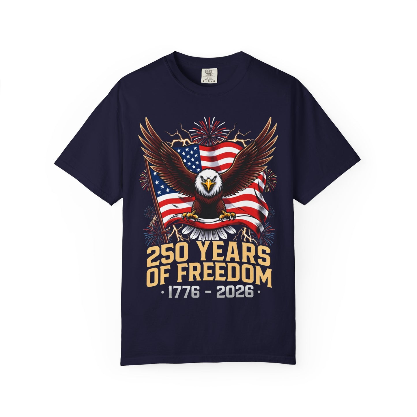 Patriotic 250 Years of Freedom T-Shirt — Eagle & American Flag (1776–2026)