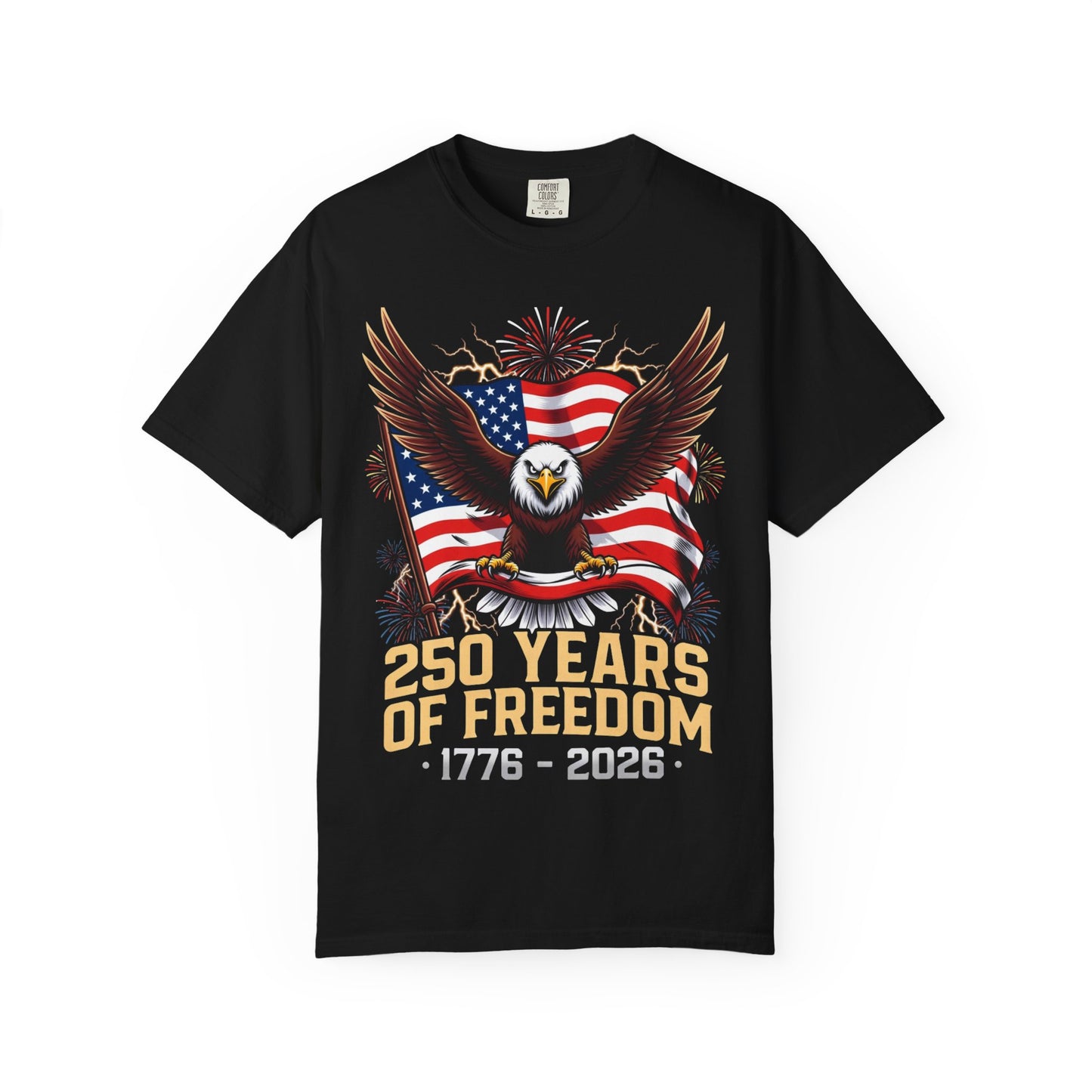 Patriotic 250 Years of Freedom T-Shirt — Eagle & American Flag (1776–2026)
