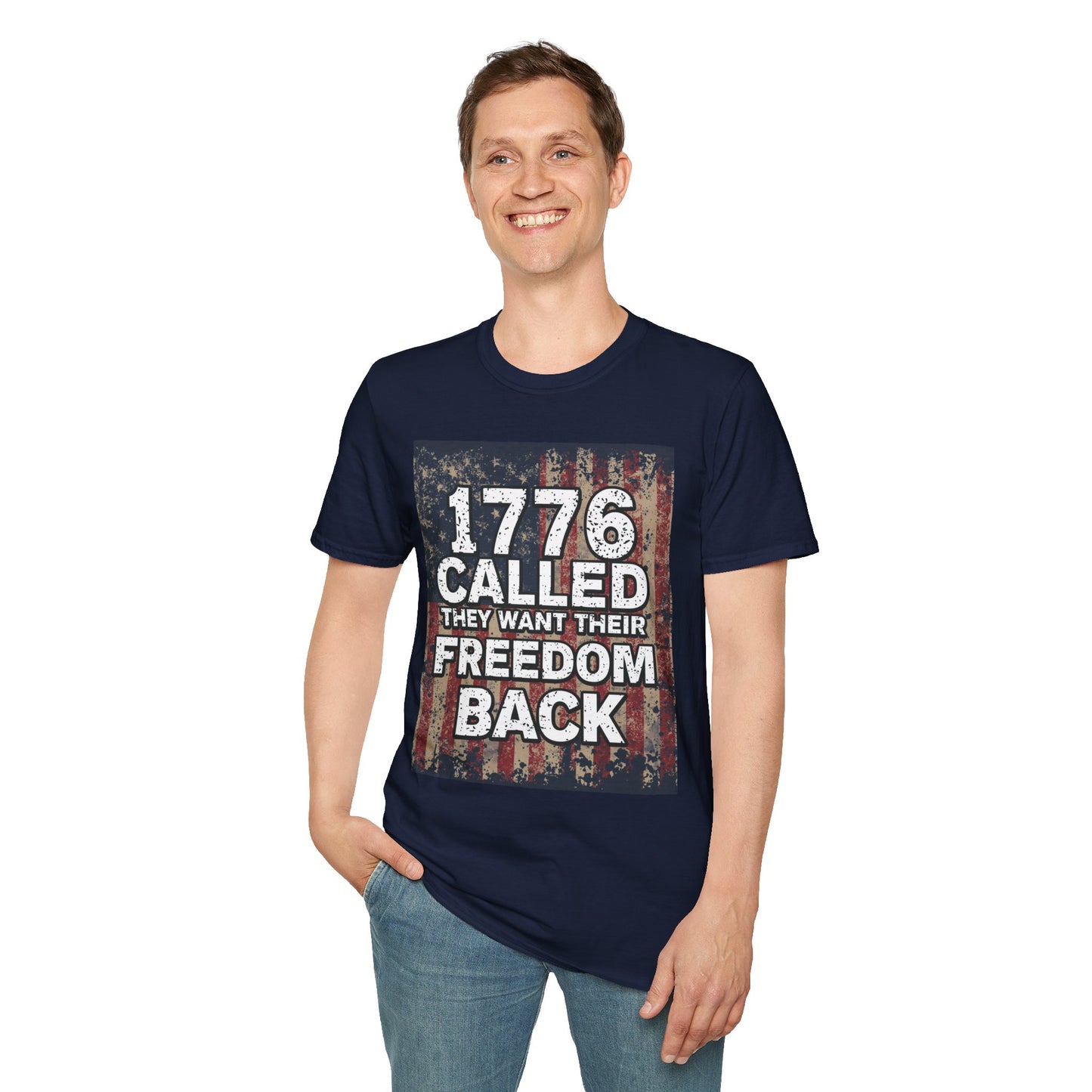 1776 Called They Want Their Freedom Back T-Shirt